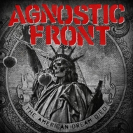 Agnostic Front/American Dream Died