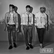 EPIK HIGH/Best Of Epik High show Must Go On