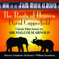 アーノルド、マルコム（1921-2006）/The Roots Of Heaven David Copperfield-film Music： Stromberg / Moscow So