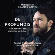 De Profundis : Alfeyev / Russian National Orchestra, Moscow Synodal Choir, etc (Hybrid)
