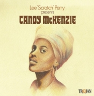 Candy Mckenzie/Lee 'scratch'Perry Presents Candy Mckenzie