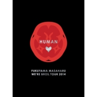 FUKUYAMA MASAHARU WEfRE BROS.TOUR 2014 HUMAN (ؔ)