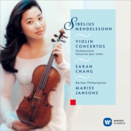 シベリウス（1865-1957）/Violin Concerto： Sarah Chang(Vn) Jansons / Bpo +mendelssohn： Violin Concerto