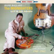Hank Ballard/Let's Go Again! - Singles Collection 1960-1962