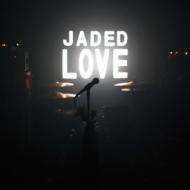 Jaded Love