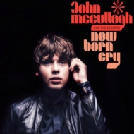 John Mccullagh  The Escorts/New Born Cry
