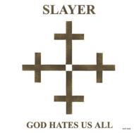 Slayer/God Hates Us All