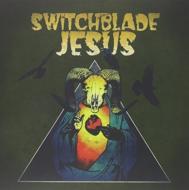 Switchblade Jesus