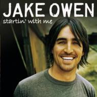 Jake Owen/Startin With Me