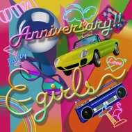 E-girls/Anniversary!! (+dvd)