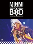 Minmi Live Tour 2014 `bad`