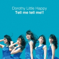 Dorothy Little Happy/Tell Me Tell Me!! (A)(+dvd)