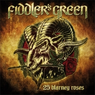 Fiddler's Green/Best Of Speed Fork 25 Blarney Roses