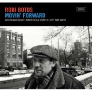Robi Botos/Movin Forward