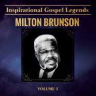Milton Brunson/Inspirational Gospel Legends 2