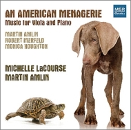 Viola Classical/An American Menagerie-music For Viola  Piano Lacourse(Va) Amlin(P)