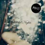 Pins/Wild Nights