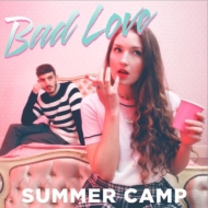Summer Camp/Bad Love