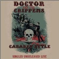 Doctor  The Crippens/Cabaret Style Singles Unreleased Live