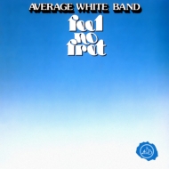 Average White Band/Feel No Fret (Rmt)
