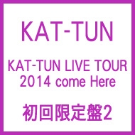 KAT-TUN LIVE TOUR 2014 come Here y2ziDVD4gj