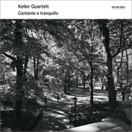 Keller Quartet : Cantante e Tranquillo