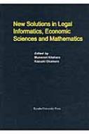 New Solutions In Legal Informatics, Economic Sciences Nad Mathematics