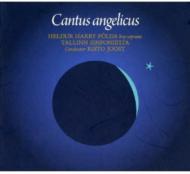 ˥Хڡ/Cantus Angelicus Heldur Harry Polda(Boy-s) Joost / Tallinn Sinfonietta