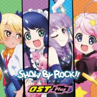 Tv Anime[show By Rock!!]ost Plus