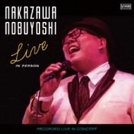 Nakazawa Nobuyoshi Live!