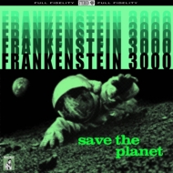 Frankenstein 3000/Save The Planet
