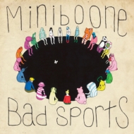 Miniboone/Bad Sports