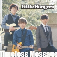 Little Hangers/Timeless Message