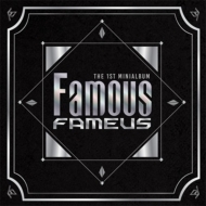 FameUs/1st Mini Album： Famous