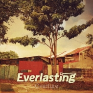 Everlasting (Jp)/Overture