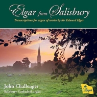 륬1857-1934/Elgar From Salisbury-transcriptions For Organ John Challenger