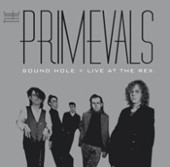 Primevals/Sound Hole (Rmt) / Live At The Rex