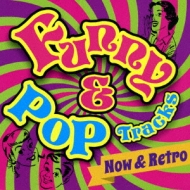 Funny & Pops Tracks -Now & Retro-