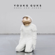 Young Guns/Ones  Zeros (Ltd)(Dled)