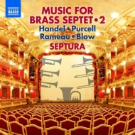 *brasswind Ensemble* Classical/Music For Brass Septet-handel Purcell Rameau Blow Septura