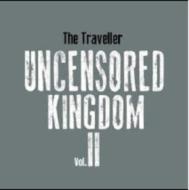 Traveller/Uncensored Kingdom Vol.2