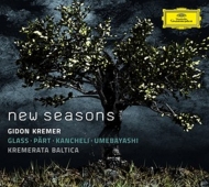 New Seasons -Glass, A.Part, Kancheli, Shigeru Umebayashi : Kremer(Vn)Kremerata Baltica