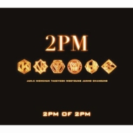 2PM OF 2PM [Re:Package First Press Limited Edition](CD+2DVD)