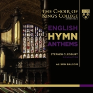 English Hymn Anthems : Cleobury / Cambridge King's College Choir, Balsom(Tp)(Hybrid)