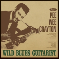 Pee Wee Crayton/Wild Blues Guitarist (Pps)