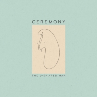 Ceremony/L-shaped Man (+downloadcode)(Ltd)