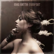 Mad Satta/Comfort