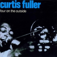 Curtis Fuller/Four On The Outside (Rmt)(Ltd)