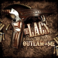 Lacs/Outlaw In Me