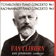 Tchaikovsky / Rachmaninov/Piano Concerto 1 / 3 ： Cliburn(P) Kondrashin / Rca Victor So Symphony